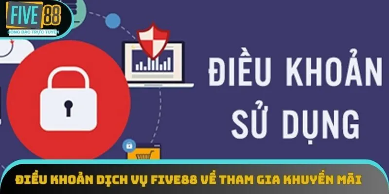 Điều khoản dịch vụ Five88 về khuyến mãi