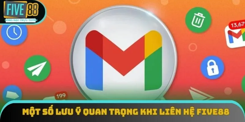 Một số lưu ý quan trọng khi liên hệ Five88 Một số lưu ý quan trọng khi liên hệ Five88