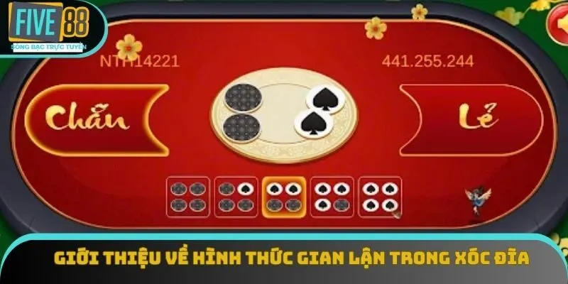 Giới thiệu về hình thức gian lận trong xóc đĩa Giới thiệu về hình thức gian lận trong xóc đĩa