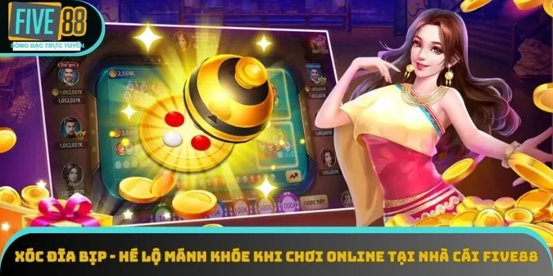 Xóc Đĩa Bịp - Chiến Thuật Chơi Thông Minh Với Mẹo Cá Nhân